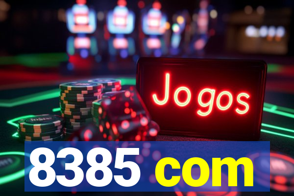 8385 com